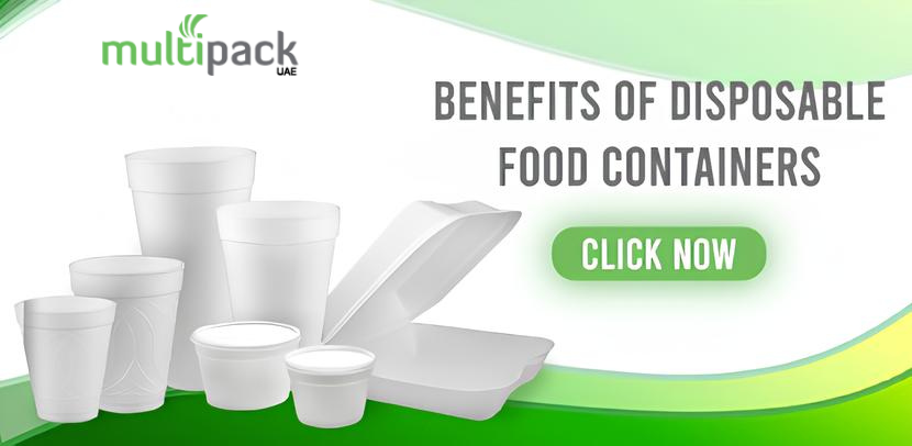 Benefits of Disposable Food Containers